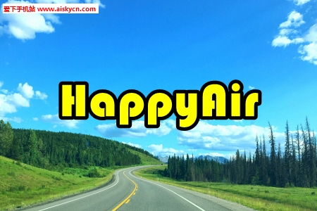 HappyAir՚|(zh)zy֙C(j)