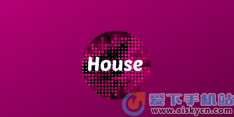 appٷ°أHouse Music