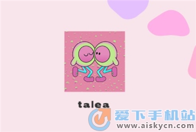 talea°2023ٷ׿