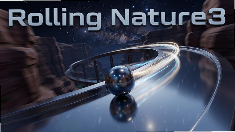 主体为“Rolling Nature3”游戏物理演示,一个小球在弧形轨道上高速滚动,轨迹带出光尾,背景是星空峡谷,采用侧视视角,动态模糊效果,科技感渲染风格,细节包括小球表面的光泽和轨道反射,画质高清,无多余元素。