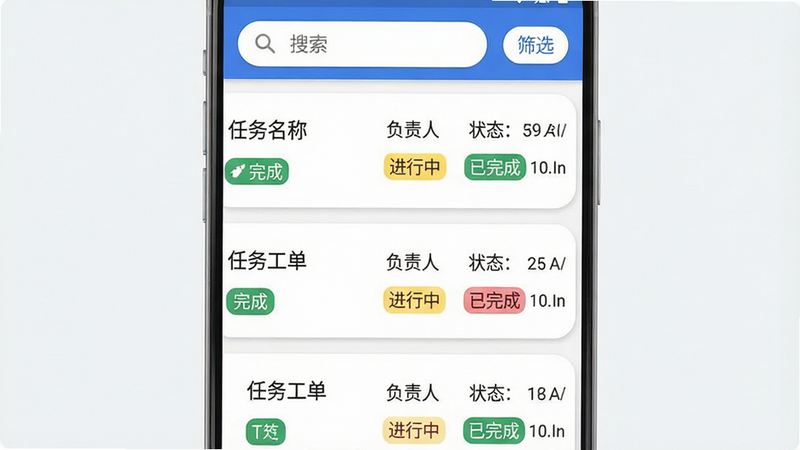 主体:手机APP任务列表界面,显示多个工单卡片,每个卡片包含任务名称、负责人、状态(进行中/已完成)、截止时间;布局:列表垂直排列,顶部有搜索框和筛选按钮;排版:卡片圆角设计,状态标签用颜色区分(绿色完成、黄色进行中、红色逾期);风格:Material Design风格,清爽整洁;画质:高清,无多余元素,文字“任务工单”可见
