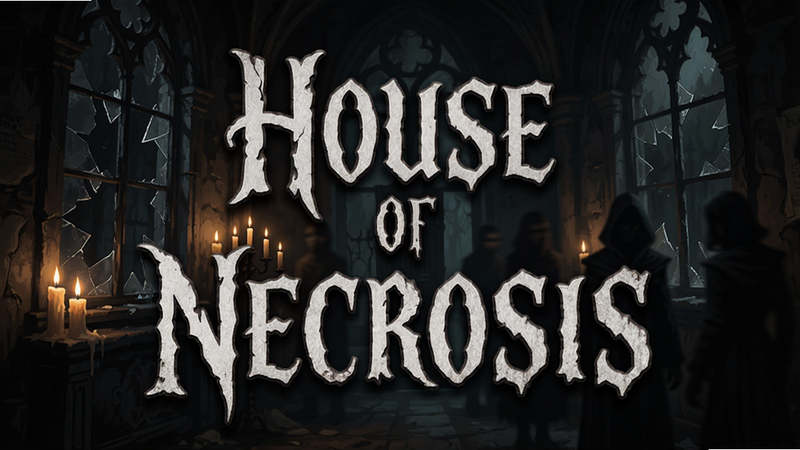 主体为《House of Necrosis》游戏封面,布局居中,排版简洁,风格为暗黑哥特式,细节包含破碎的窗户、摇曳的烛光与模糊的人影,画质高清,干净,无多余元素,文字