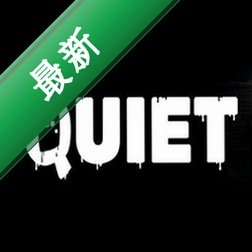 Quiet